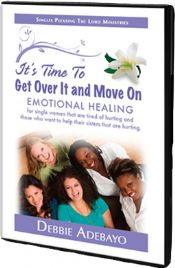 CIts Time To Get Over It and Move On:  Emotional Healing Retreat - Click To Enlarge